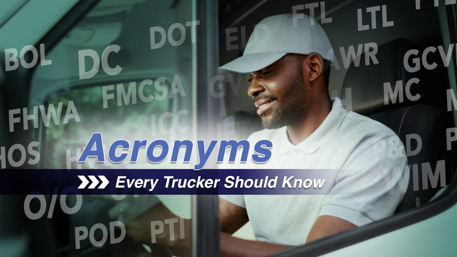 Acronyms Every Trucker Should Know