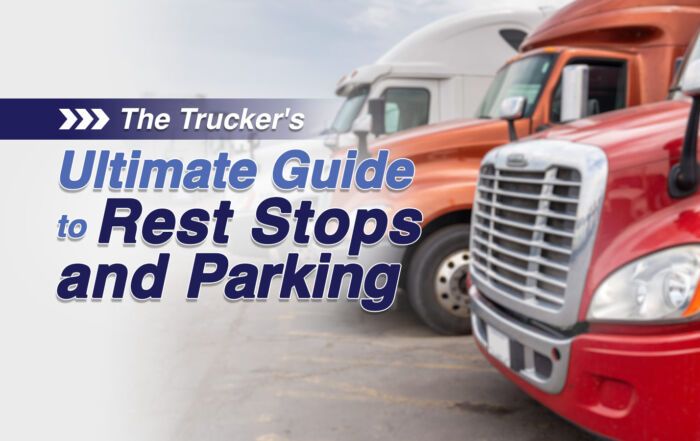 The Trucker's Ultimate Guide to Rest Stops and Parking
